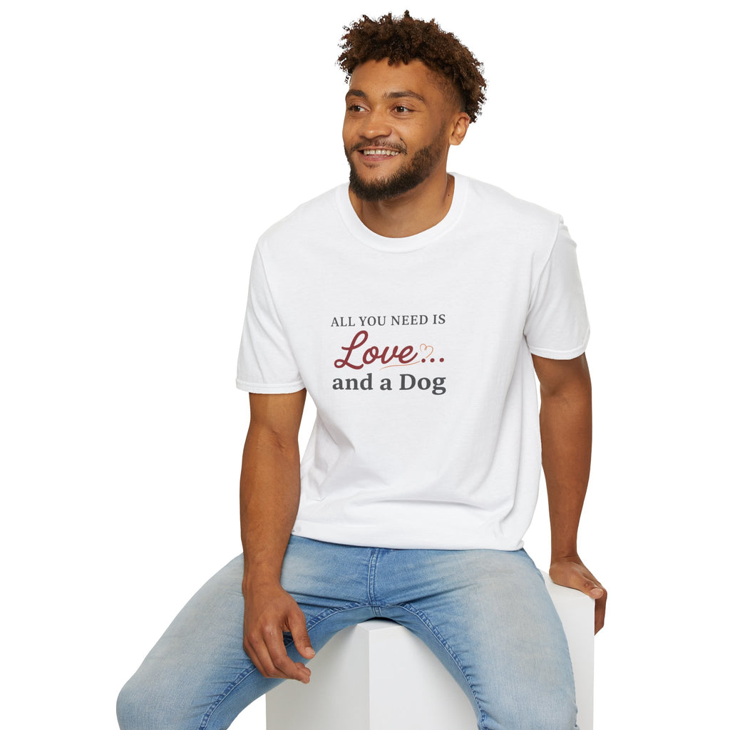 All You Need is Love... and a Dog T-Shirt