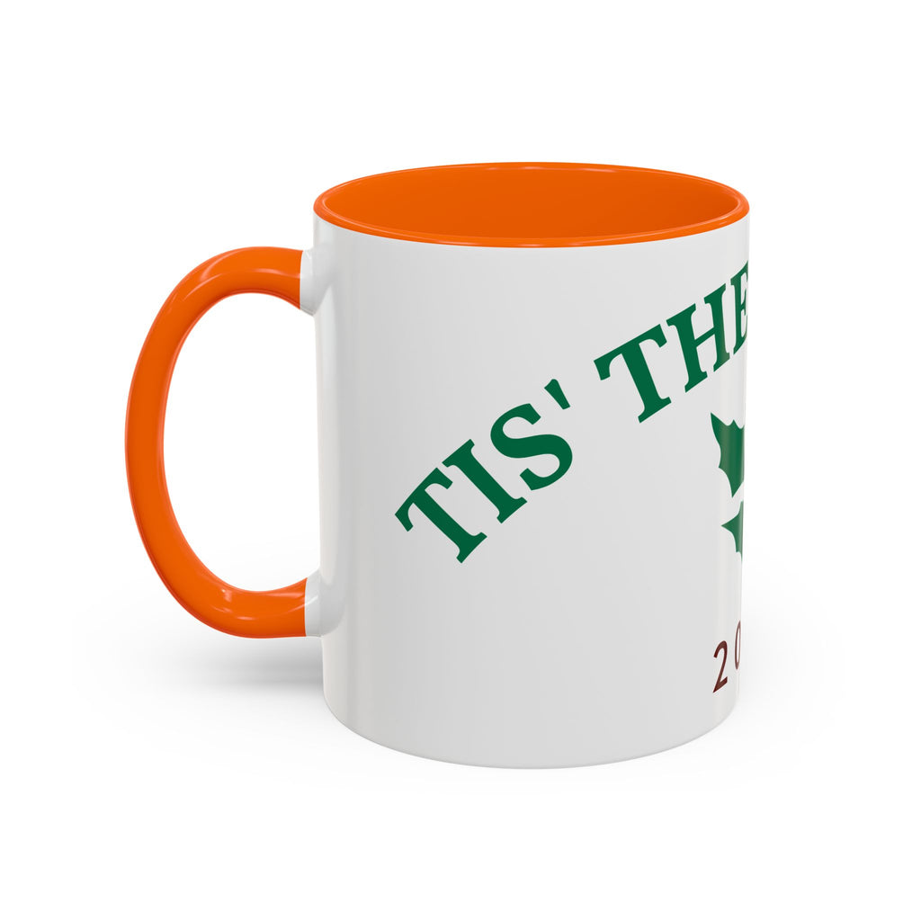 Holiday Coffee Mug - "Tis the Season 2025" Accent Ceramic Mug