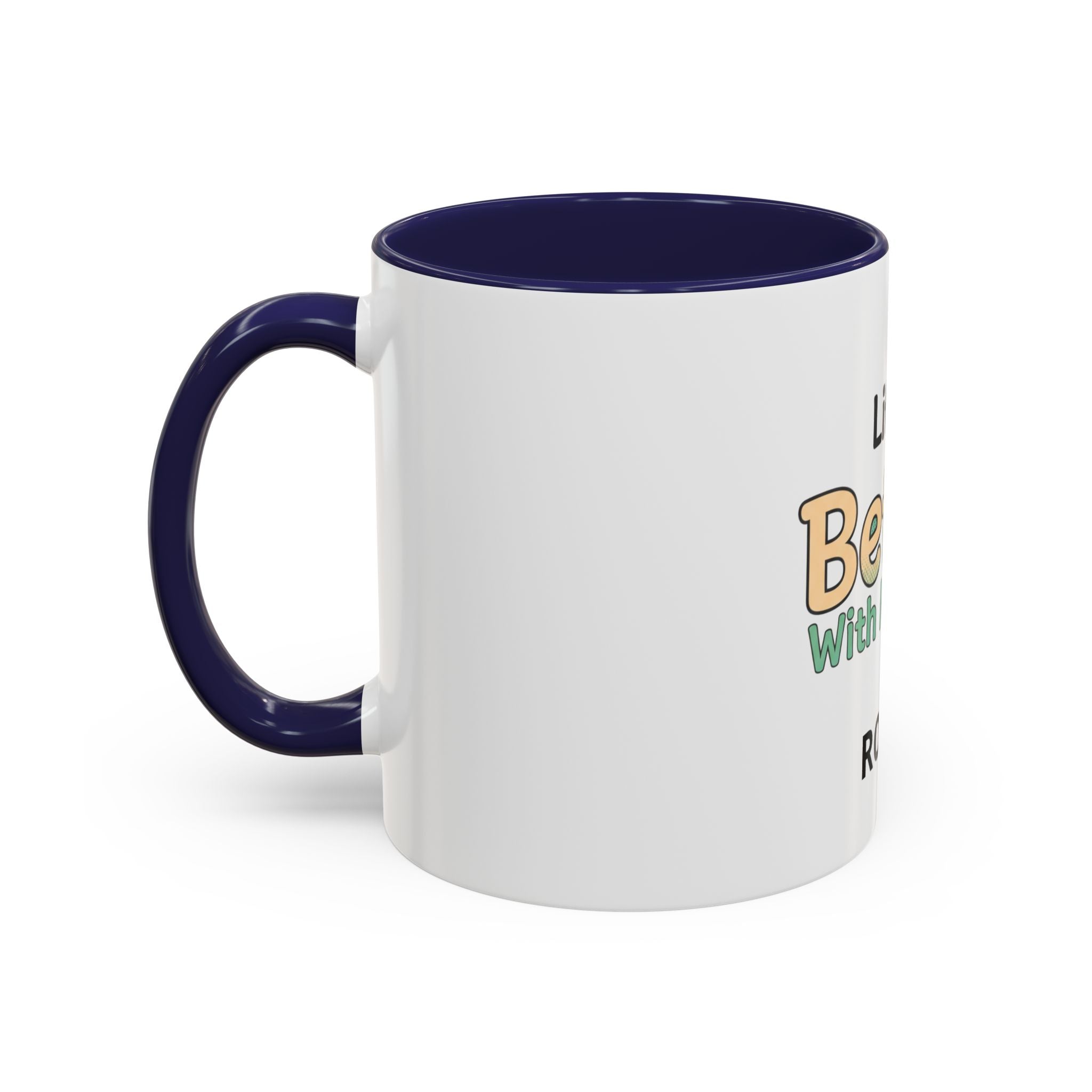 Life Is Better With My Dog On Drup Accent Coffee Mug (11/15oz)