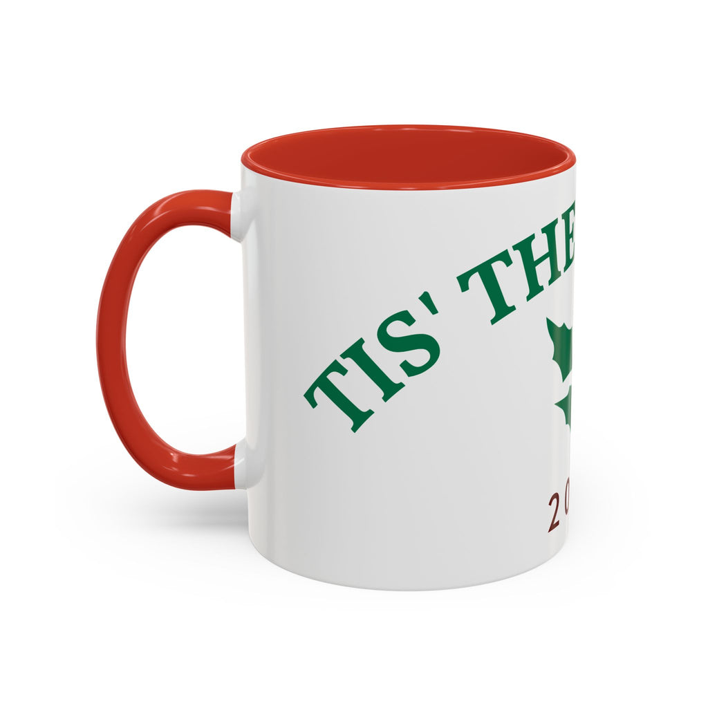 Holiday Coffee Mug - "Tis the Season 2025" Accent Ceramic Mug