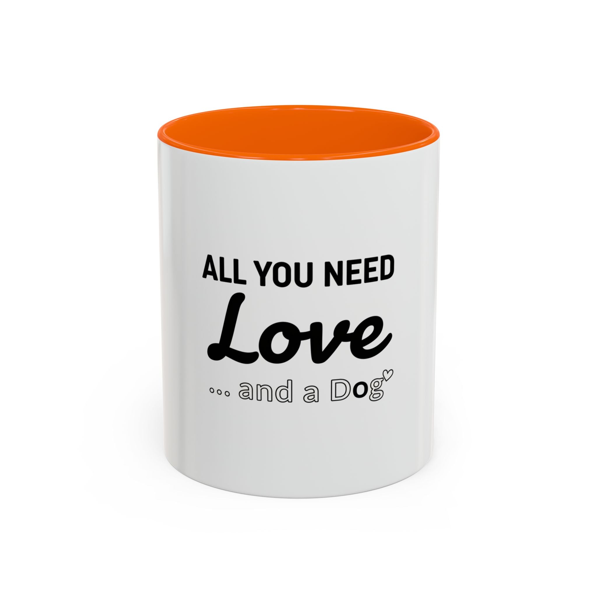 All You Need: Love and a Dog Accent Coffee Mug
