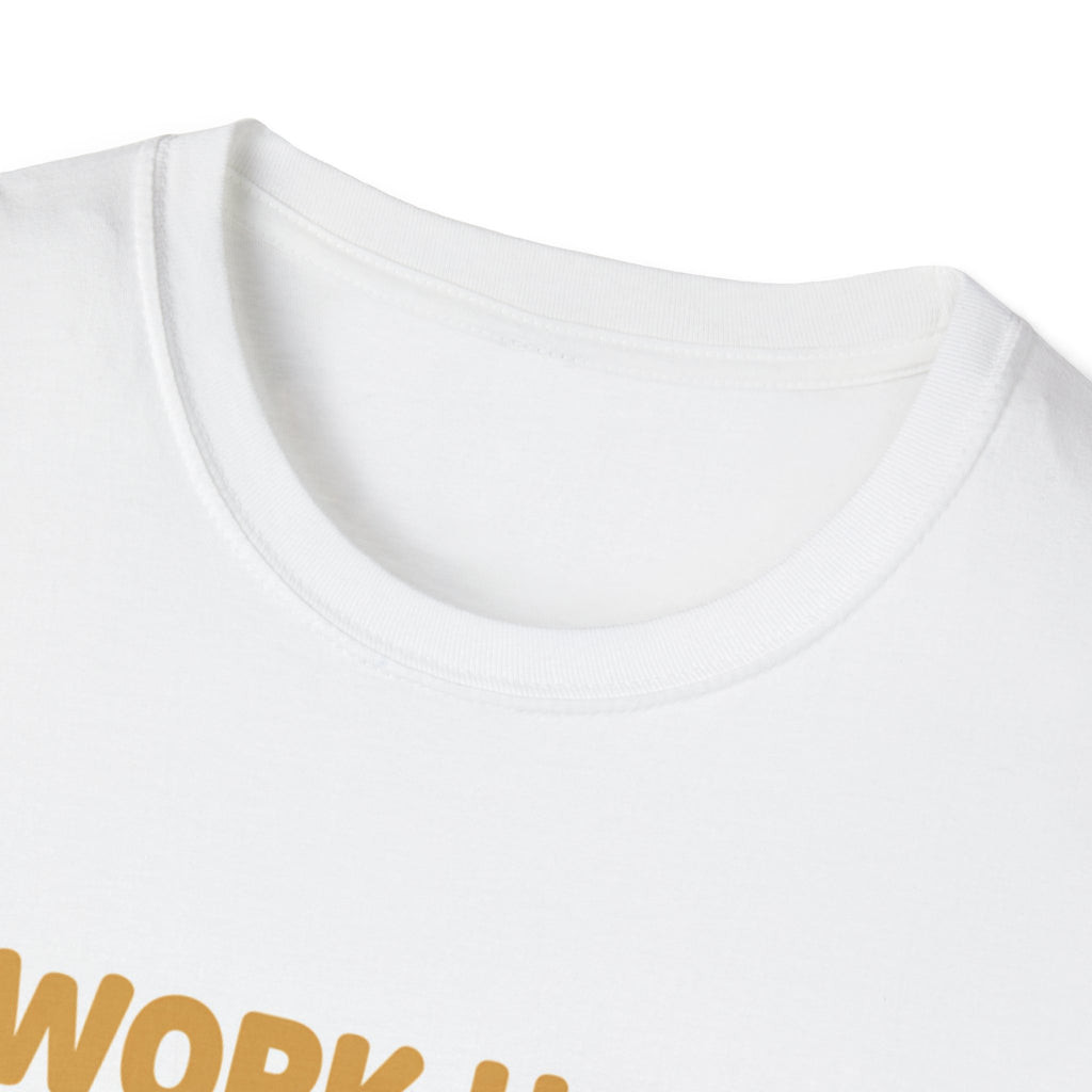 Funny Dog Owner T-Shirt — "I Work Hard So My Dog Can Have Nice Things"