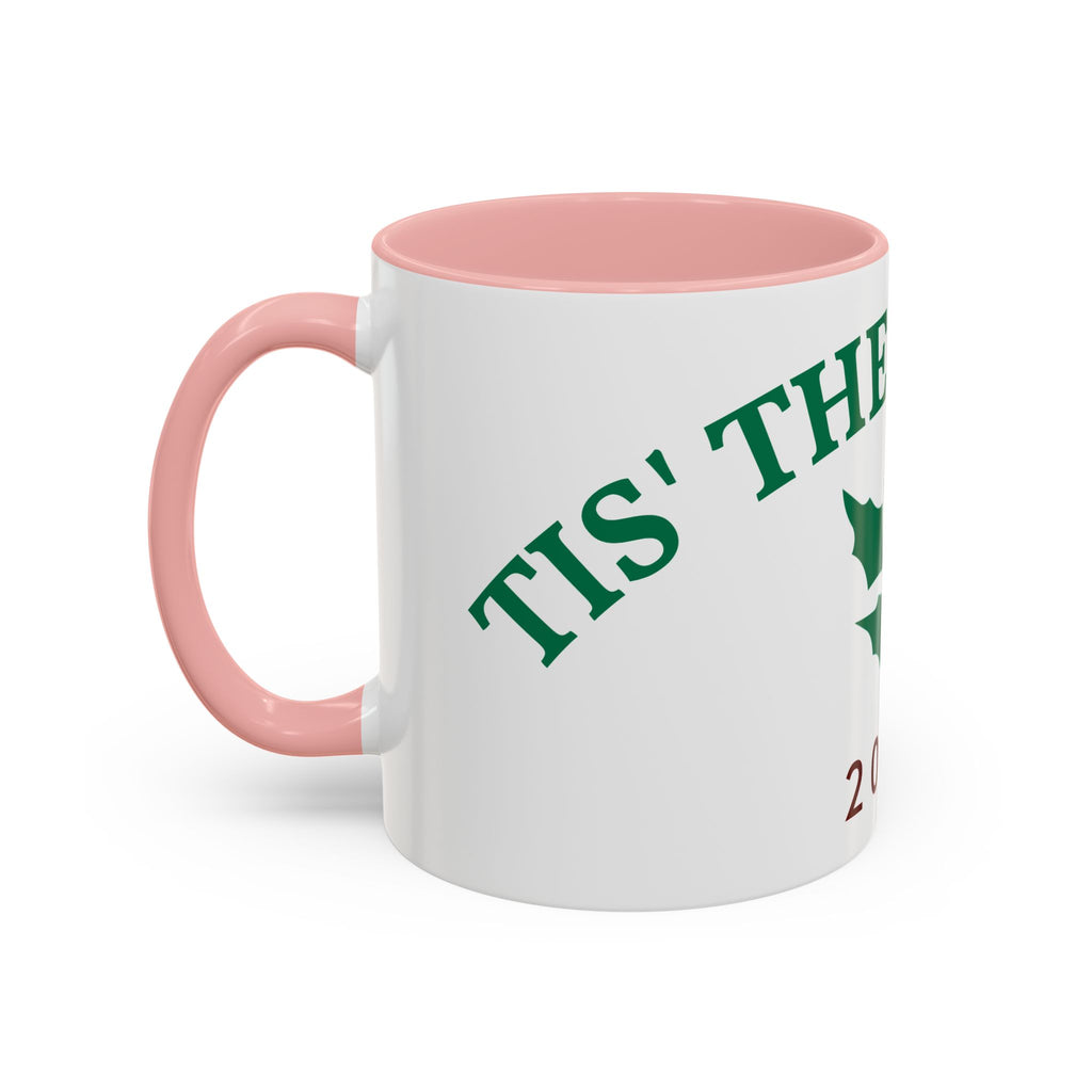 Holiday Coffee Mug - "Tis the Season 2025" Accent Ceramic Mug