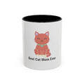 Best Cat Mom Ever Accent Mug — Cute Cat Coffee Tea Cup (11/15oz)