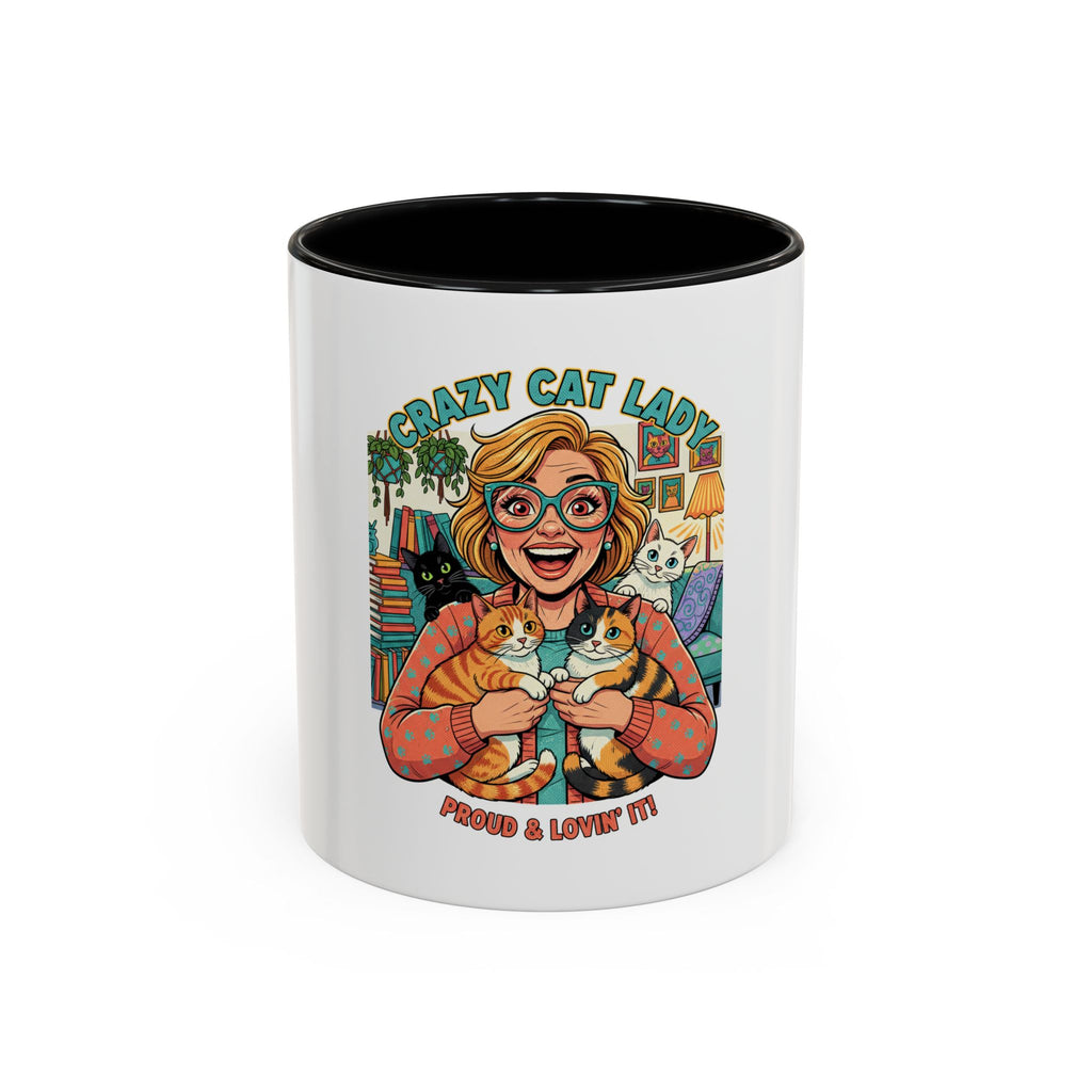 Crazy Cat Lady Coffee Mug – "Proud & Lovin' It" Accent 11/15oz