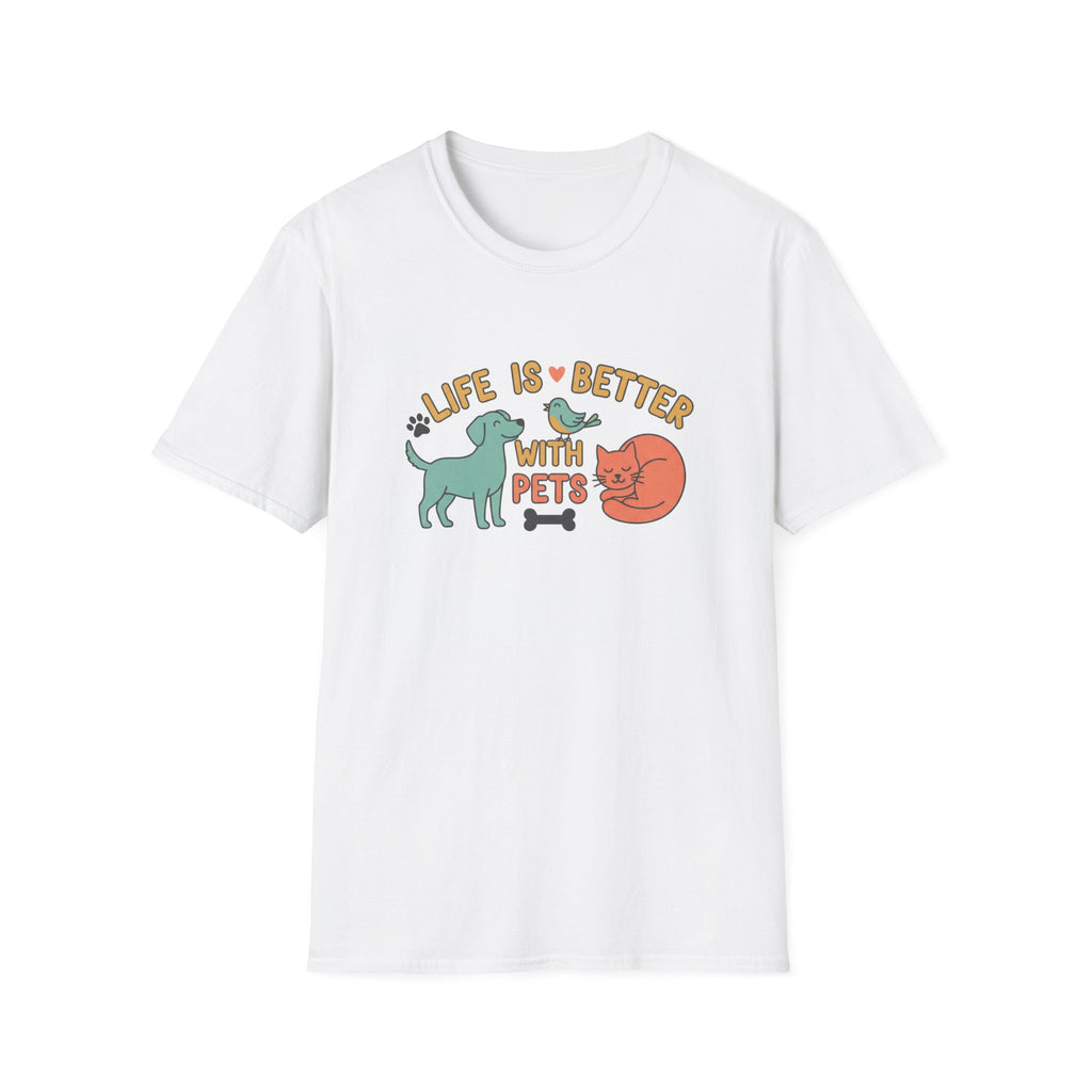 Life Is Better With Pets T-Shirt