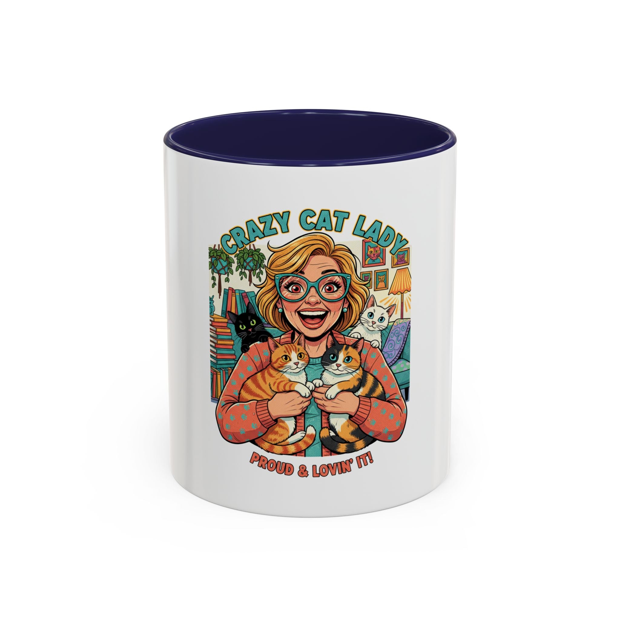Crazy Cat Lady Coffee Mug – "Proud & Lovin' It" Accent 11/15oz
