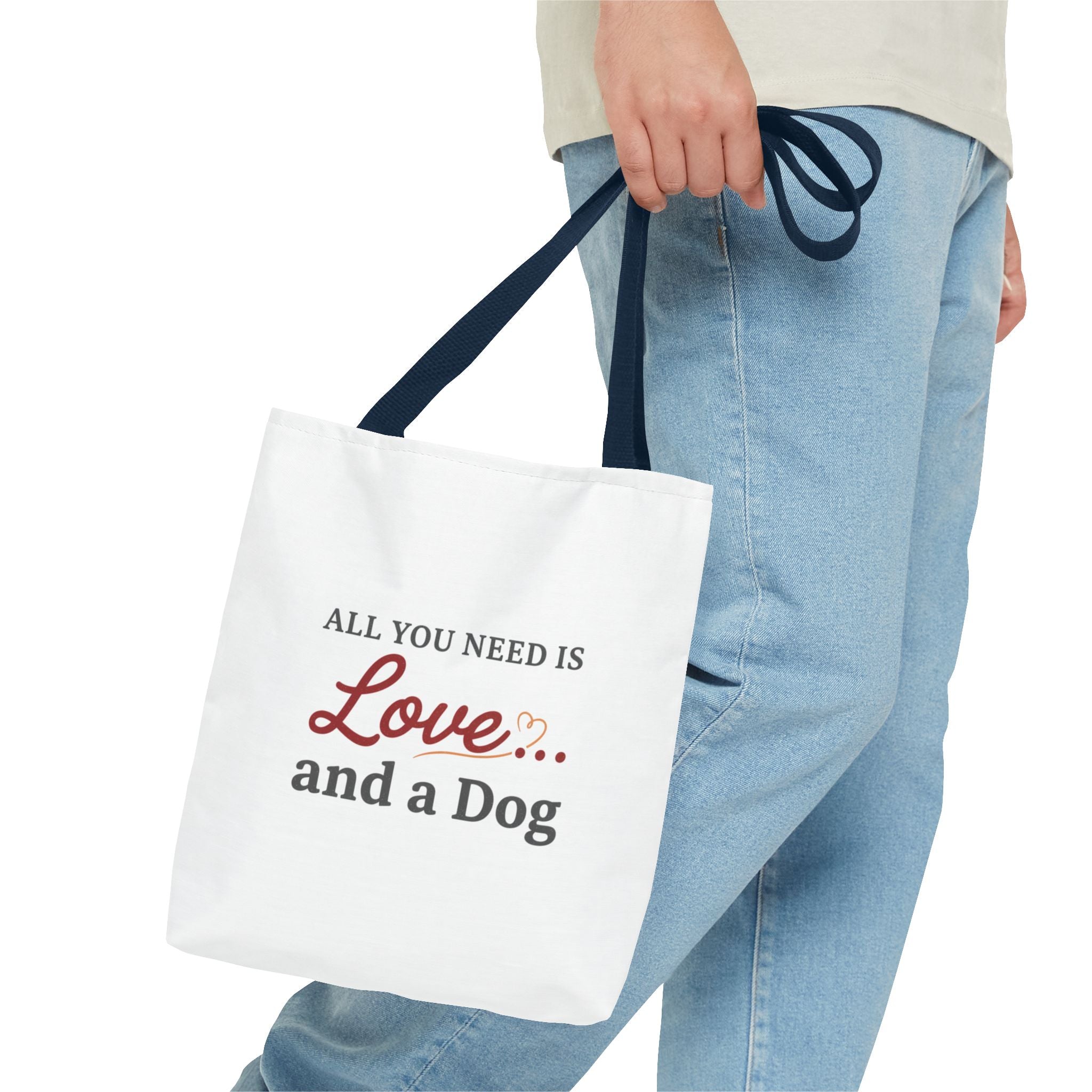 All You Need Is Love and Dog Tote Bag — Cute Dog Quote Canvas Tote