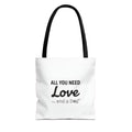 All You Need Is Love and Dog Tote Bag — Cute Dog Quote Canvas Tote