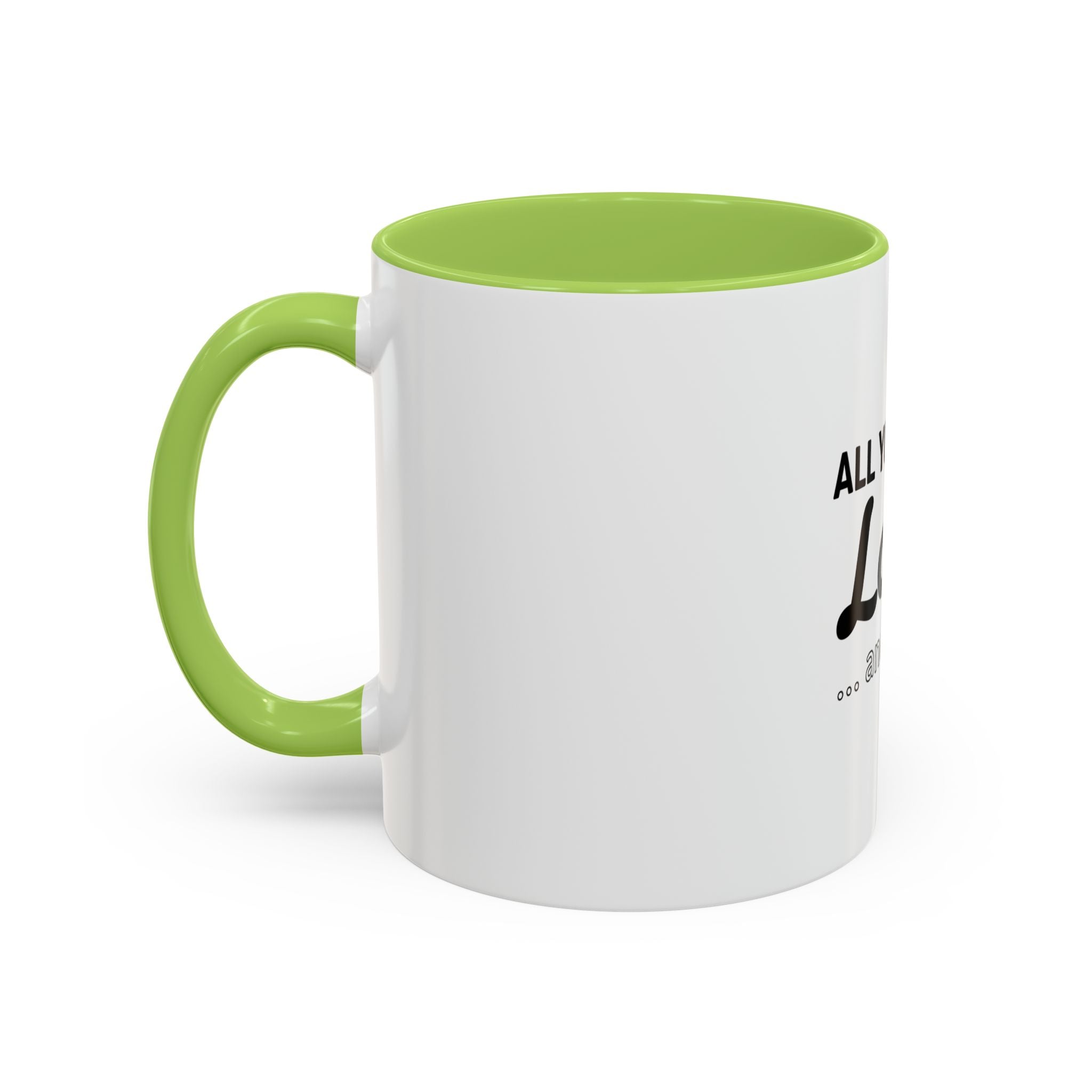 All You Need: Love and a Dog Accent Coffee Mug