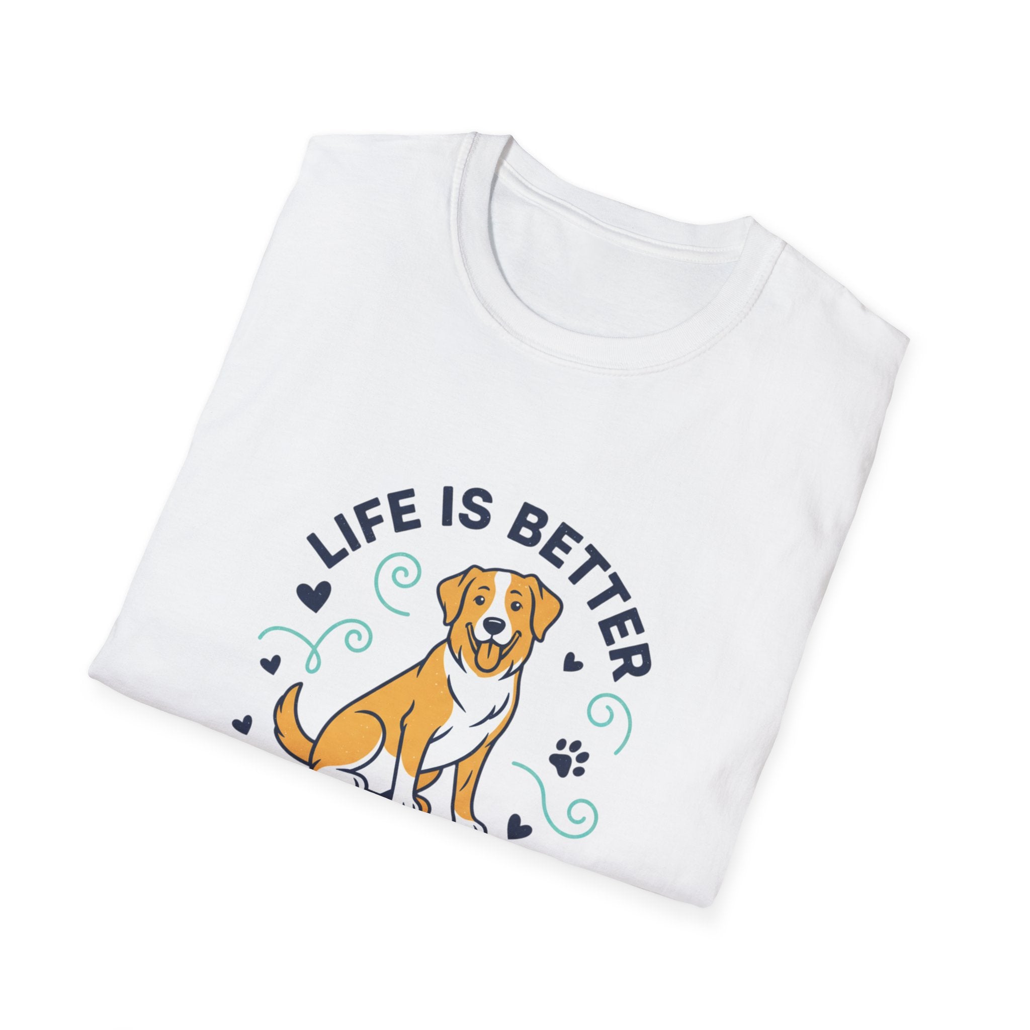 Life Is Better With My Dog T-Shirt — Cute Dog Lover Tee