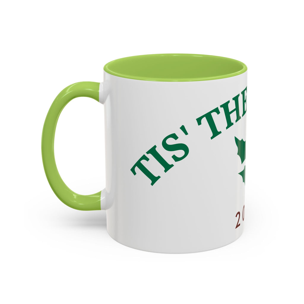 Holiday Coffee Mug - "Tis the Season 2025" Accent Ceramic Mug