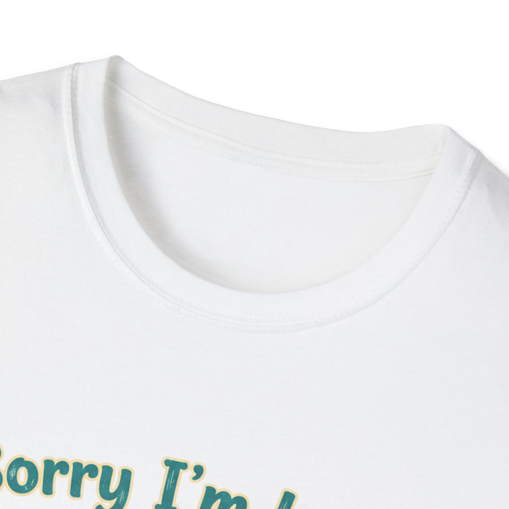 Funny Dog Lover T-Shirt – “Sorry I’m Late My Dog Needed Me” Tee, Soft Cotton Puppy Graphic Shirt, Gift for Dog Parents