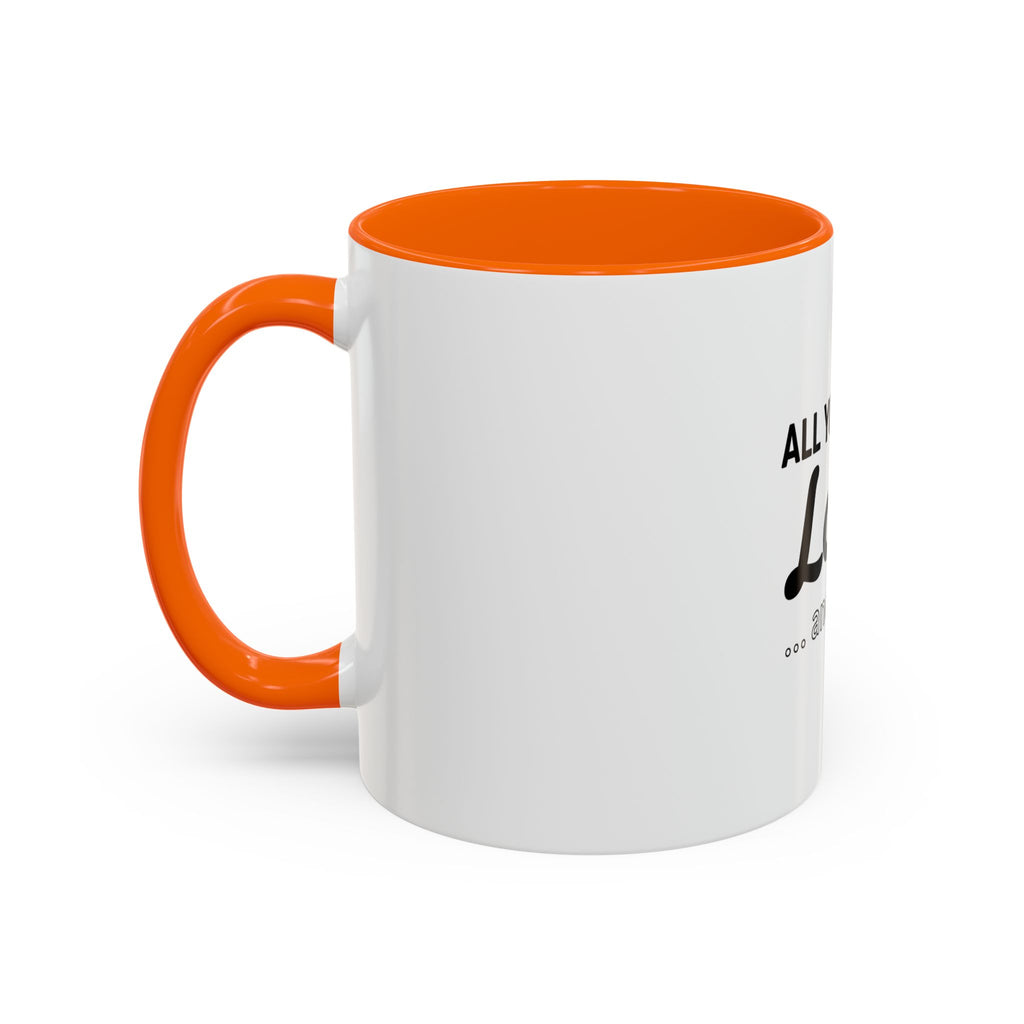 All You Need: Love and a Dog Accent Coffee Mug