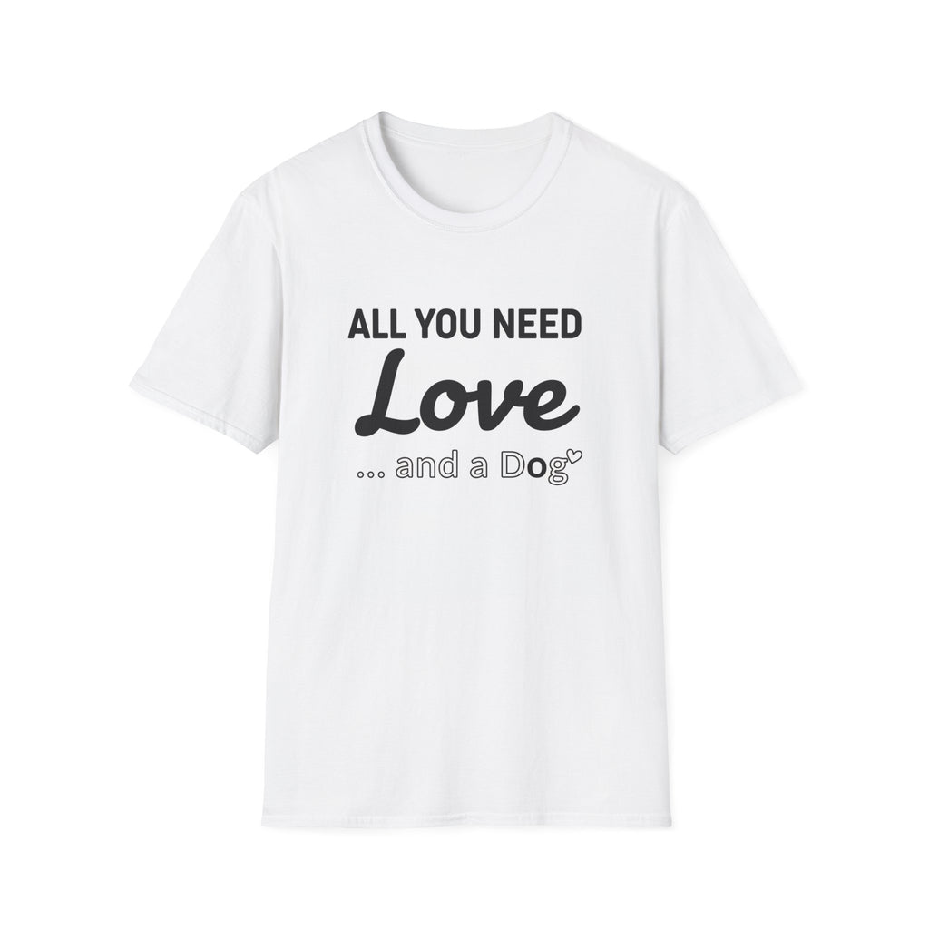 All You Need is Love... and a Dog T-Shirt