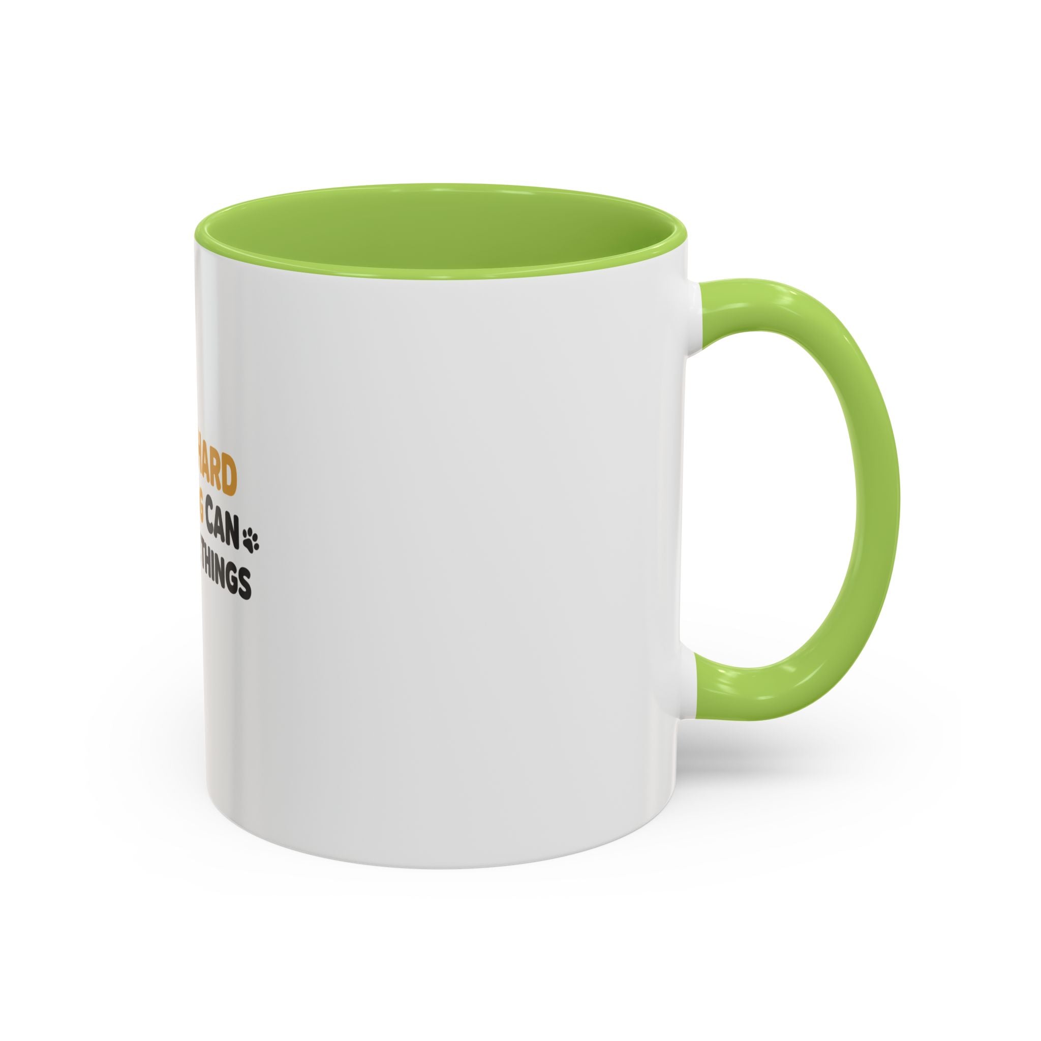 Dog Lover Coffee Mug — "I Work Hard So My Dog Can Have Nice Things" Accent Mug