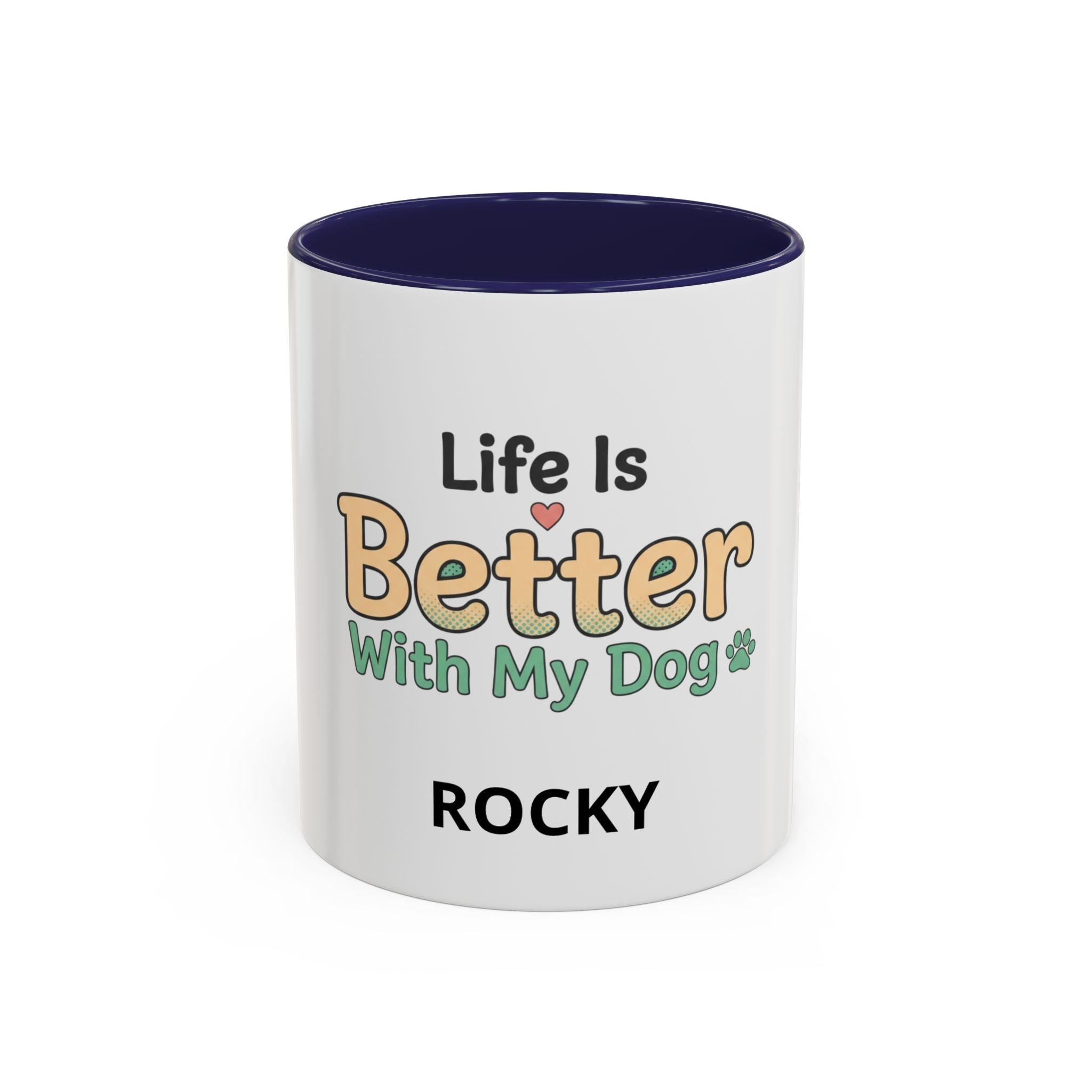 Life Is Better With My Dog On Drup Accent Coffee Mug (11/15oz)