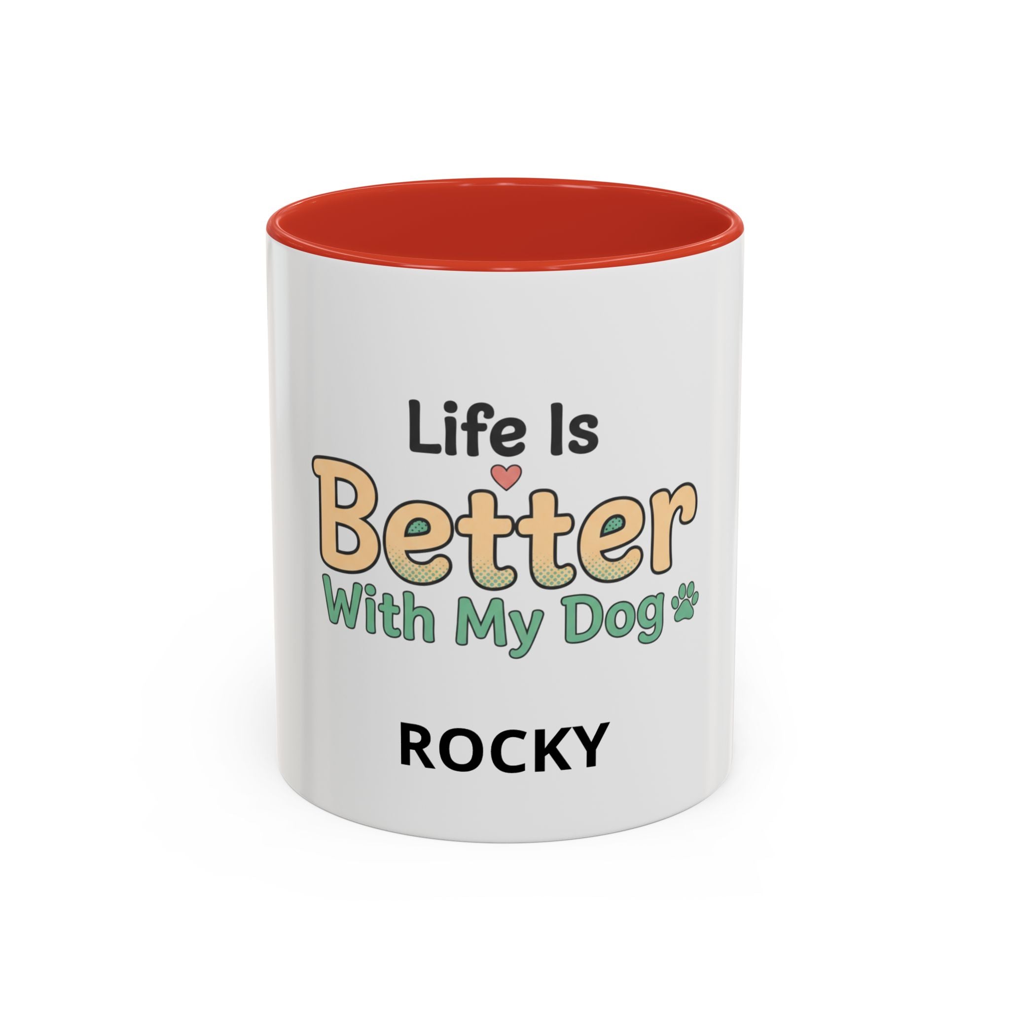 Life Is Better With My Dog On Drup Accent Coffee Mug (11/15oz)