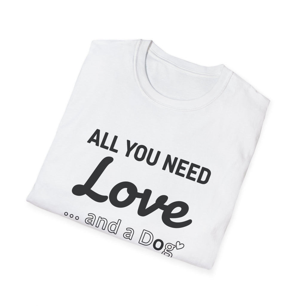 All You Need is Love... and a Dog T-Shirt