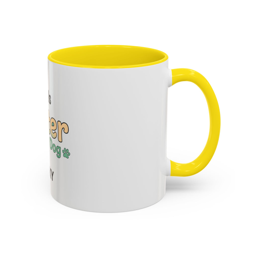 Life Is Better With My Dog On Drup Accent Coffee Mug (11/15oz)