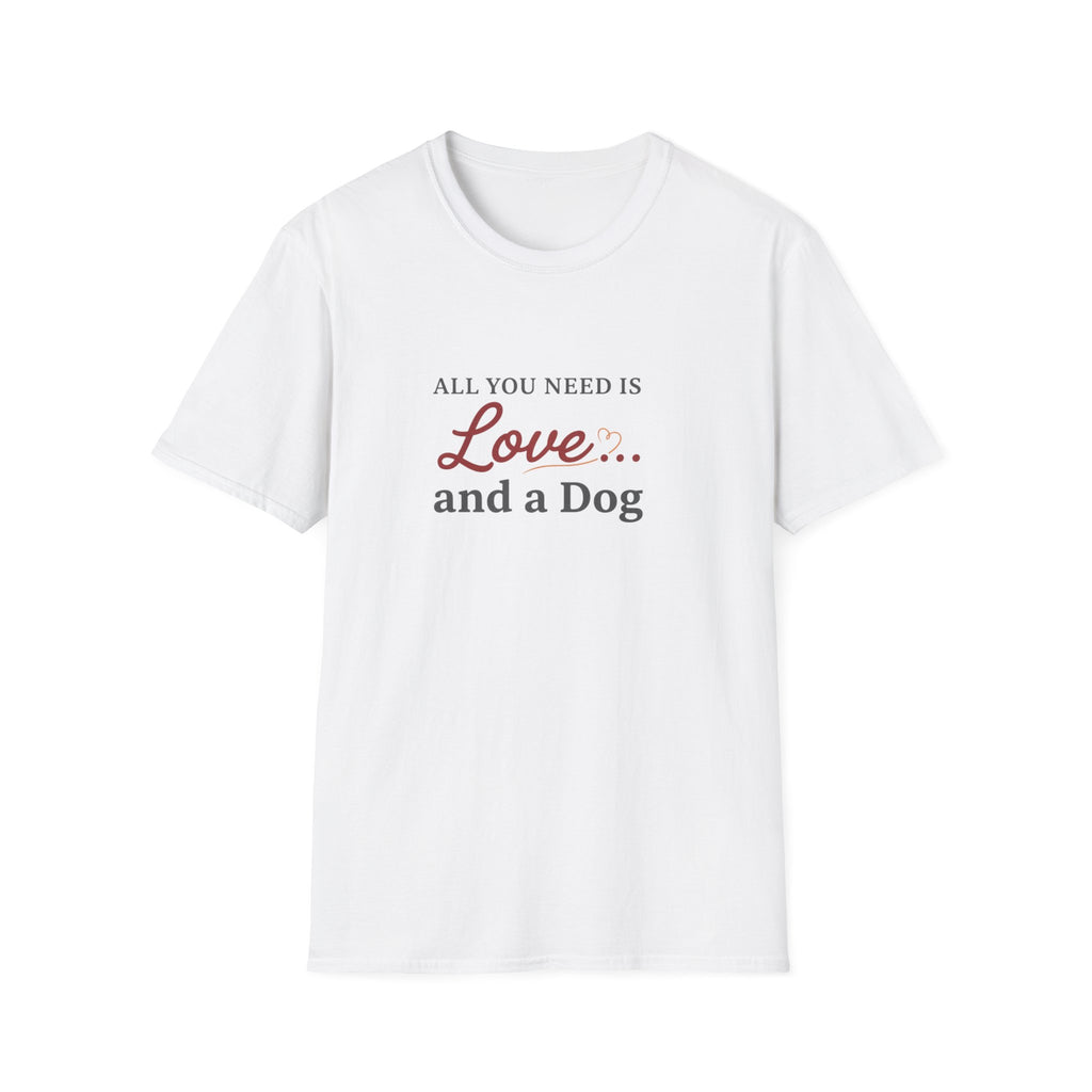 All You Need is Love... and a Dog T-Shirt